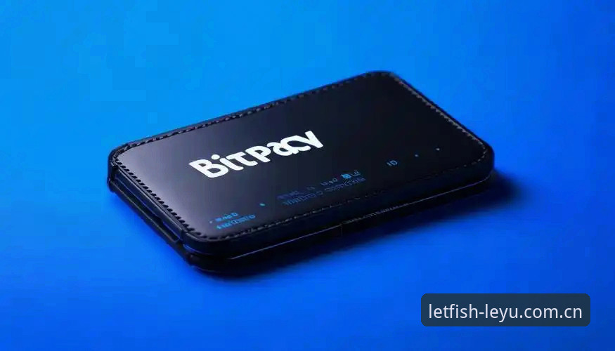 乐鱼体育平台注册实用指南：从官网入口到APP下载的全流程解析